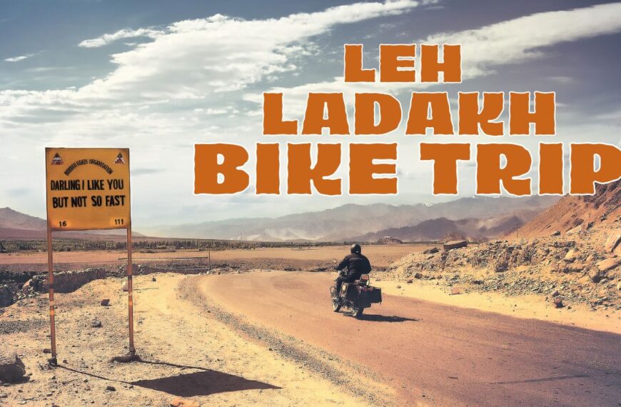 Bike Trip to Leh Ladakh