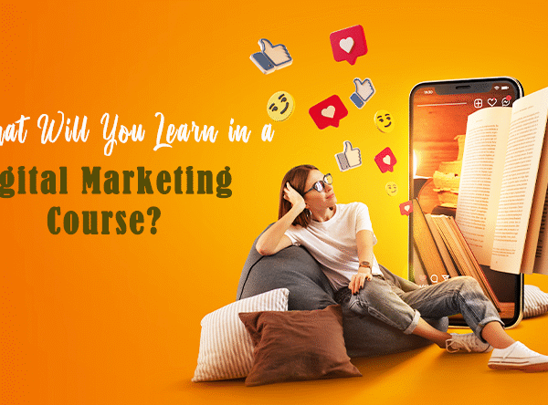 What Will You Learn in a Digital Marketing Course